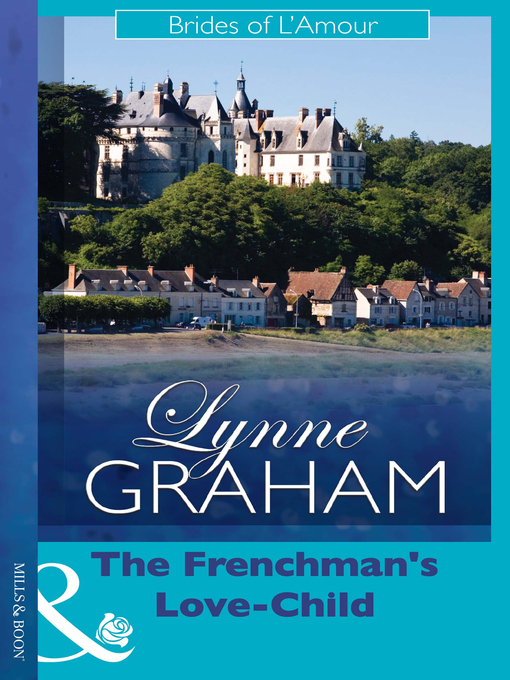 Title details for The Frenchman's Love-Child by Lynne Graham - Wait list